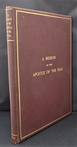 A Memoir of William Bagshawe (of Ford Hall), styled The Apostle of the Peak, with extracts from h...
