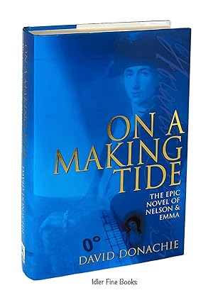 On a Making Tide: The Epic Novel of Nelson & Emma