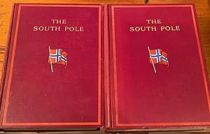 The South Pole An Account of the Norwegian Antarctic Expedition in 'The Fram' 1910-1912