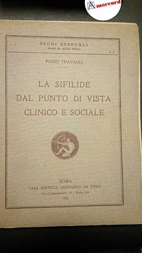 Travagli Furio, La sifilide dal punto di vista clinico e sociale, Leonardo da Vinci, 1928