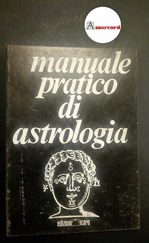 Zainaghi Luigi, Manuale sintetico e pratico di astrologia scientifica, Icaro, 1971
