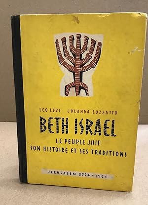 Beth israel le peuple juif son histoire et ses traditions