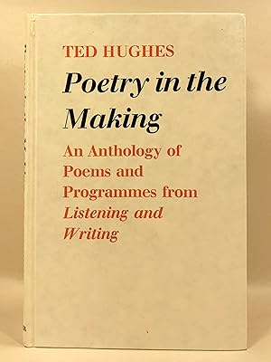 Poetry in the Making: An Anthology of Poems and Programmes from Listening and Writing