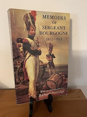 Memoirs of Sergeant Bourgogne, 1812-13