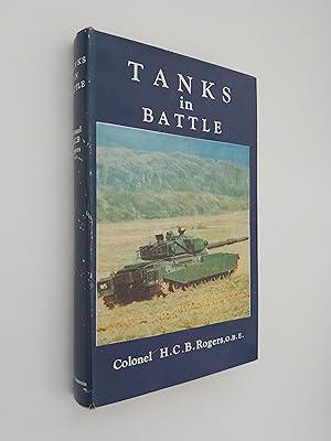 Tanks in Battle (Imperial Services Library Volume VIII / 8)