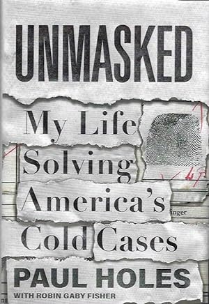 Unmasked: My Life Solving America's Cold Cases SIGNED