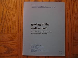 Geology of the Scotian Shelf (Marine Sciences Paper 7; Geological Survey of Canada Paper 74-31)