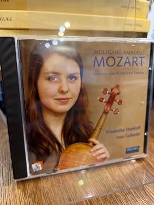 Mozart: Sonaten für Klavier & Violine. Friederike Starkloff, Violine; Jose Gallardo, Klavier.