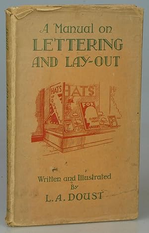 A Manual on Lettering and Lay-Out: Including Illuminating and Book Decoration