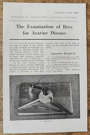 The Examination of Bees dor Acarine Disease Advisory Leaflet 362 (May 1956)