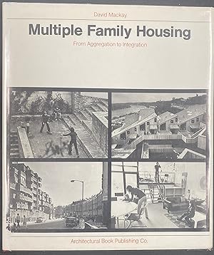 Multiple Family Housing : from Aggregation to Integration