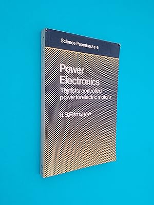 Power Electronics: Thyristor Controlled Power for Electric Motors (Modern Electrical Studies)