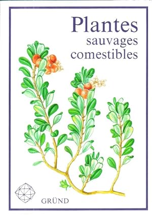 Plantes sauvages et Comestibles