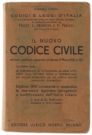 IL NUOVO CODICE CIVILE (nuova edizione aggiornata al 31 gennaio 1943) con la Carta del Lavoro, le...