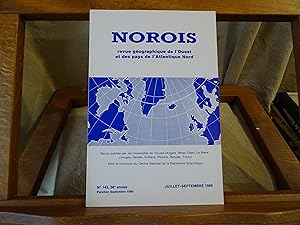 NOROIS Revue géographique de l'ouest et des pays de l'Atlantique Nord N° 143, 36e année Juillet-S...
