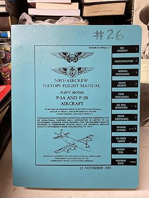 NFO / Aircrew NATOPS Flight Manual: Navy Model P-3A and P-3B Aircraft (15 November 1983)