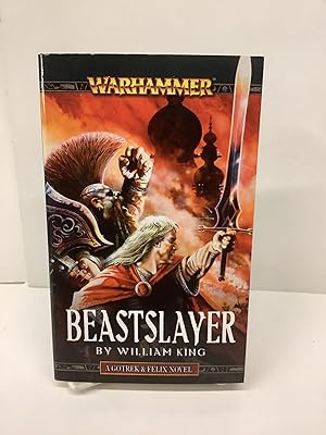 Beastslayer, Gotrek & Felix, Warhammer