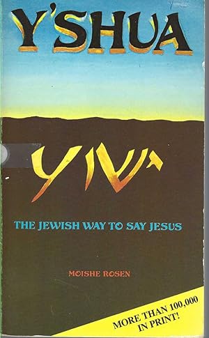 Yshua The Jewish Way to Say Jesus