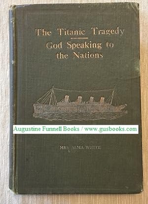 The Titanic Tragedy -- God Speaking to the Nations