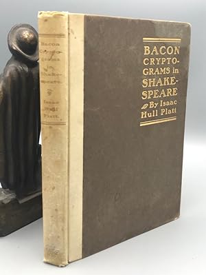 Bacon Cryptograms in Shake-Speare and Other Studies