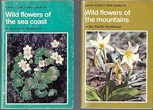 6) Wild Flowers Of The Mountains, 4) Wild Flowers Of The Sea Coast. In The Pacific Northwest.
