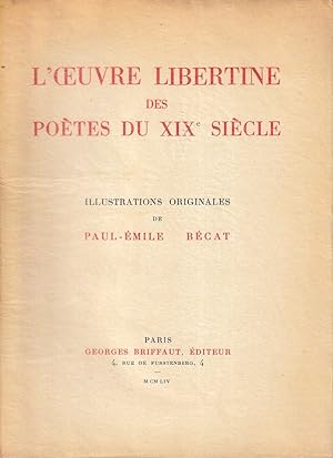 L'oeuvre libertine des poètes du XIXe siècle
