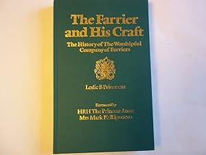 The Farrier and His Craft. The History of the Worshipful Company of Farriers.
