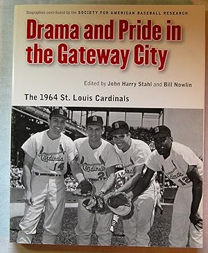 Drama and Pride in the Gateway City: The 1964 St. Louis Cardinals