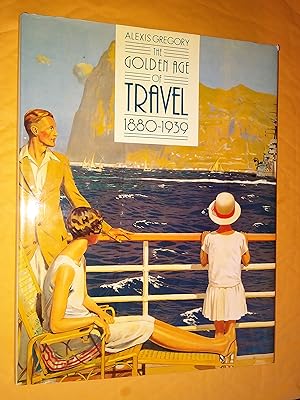 The Golden Age of Travel 1880-1939