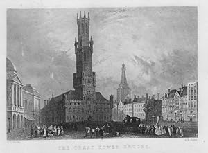 THE GREAT TOWER OF BRUGES is a medieval bell tower in the centre of Bruges, Belgium,ca1840's Stee...