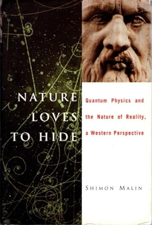 NATURE LOVES TO HIDE: Quantum Physics and Reality, a Western Perspective
