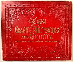 Views of Granite, Philipsburg and Vicinity