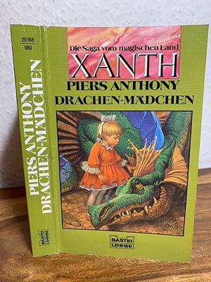 Drachen-Mädchen. Die Sage vom magischen Land Xanth. Fantasy Roman. Ins Deutsche übertragen von Ra...