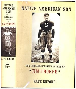 Native American Son / The Life and Sporting Legend of Jim Thorpe