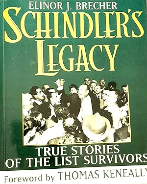 Schindler's Legacy: True Stories of the List Survivors.