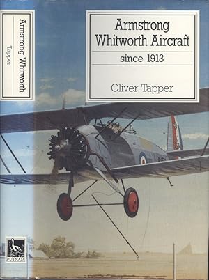 Armstrong Whitworth Aircraft Since 1913 (Putnam's British aircraft)