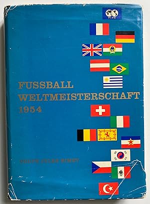 Fussball Weltmeisterschaft 1954. Internationale Ausgabe.