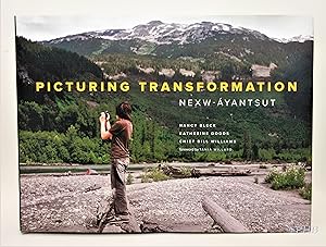 Picturing Transformation: Nexw-ayanstut