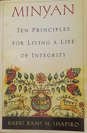 Minyan: Ten Principles for Living a Life of Integrity