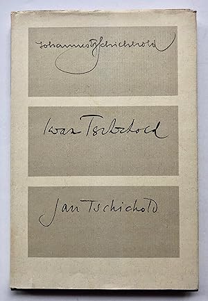 J.T. Johannes Tzschichhold. Iwan Tschichold. Jan Tschichold. Eine Jahresgabe der Typographischen ...