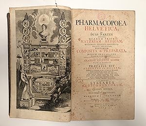Pharmacopoea Helvetica in Duas Partes divisa quarum prior Materiam Medicam Botanico Physico Histo...