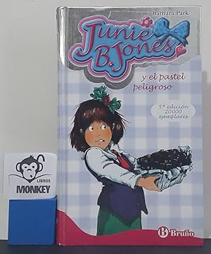 Junie B. Jones y el pastel peligroso