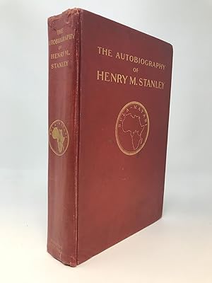 THE AUTOBIOGRAPHY OF SIR HENRY MORGAN STANLEY