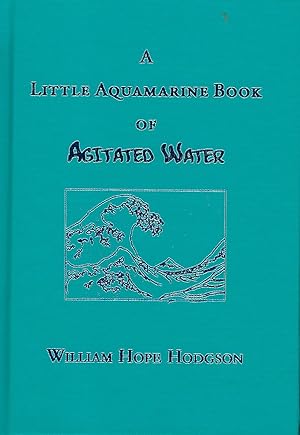 A LITTLE AQUAMARINE BOOK OF AGITATED WATER