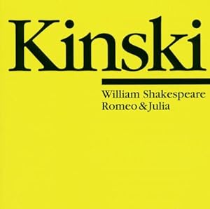 Kinski: Romeo und Julia: Hörspiel nach einer Tragödie von William Shakespeare