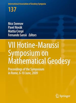 VII Hotine-Marussi Symposium on Mathematical Geodesy: Proceedings of the Symposium in Rome, 6-10 ...