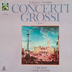 Concerti Grossi Opus 7 Nr. 1-6