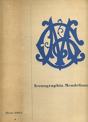 Iconographia Mendeliana; to the Memory of Gregor Johann Mendel for the Centenary of the Publicati...