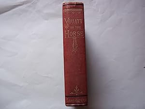 The Horse with a Treatise on Draught. New Impression