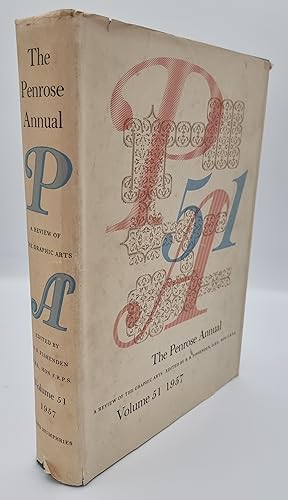 The Penrose Annual: A Review of the Graphic Arts (Volume 51)